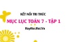 Mục lục SGK Toán 7 tập 1 Kết nối tri thức - Lý thuyết và bài tập Toán 7 tập 1 Kết nối tri thức